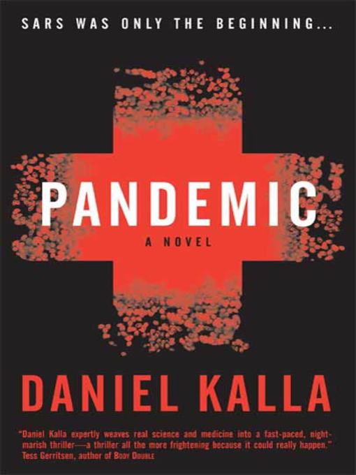 Title details for Pandemic by Daniel Kalla - Wait list